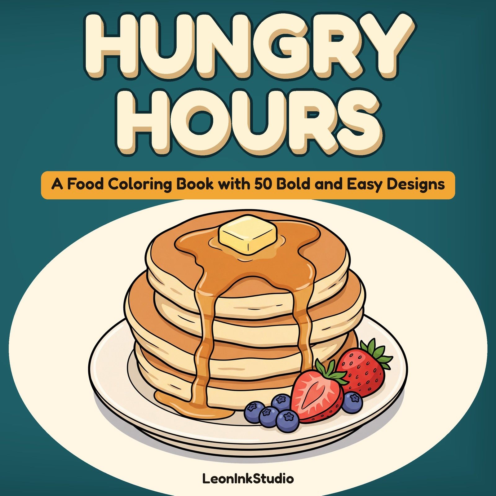 Hungry Hours coloring book cover: a stack of pancakes with butter, syrup and berries